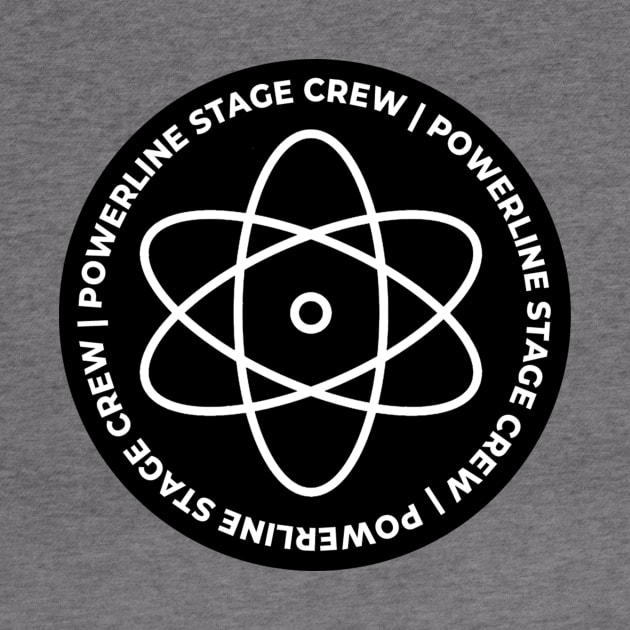 Powerline's Stage Crew by Native Creative